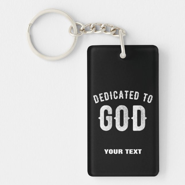 PORTE-CLEFS DÉDIÉ À DIEU PERSONNALISABLE COOL TEXTE BLANC (Devant)