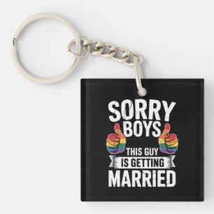 Porte-clefs Désolés les garçons ce type se marie Fierté LGBTQ