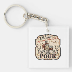 Porte-clefs Dieu bénisse votre cœur, maintenant taisez-vous et