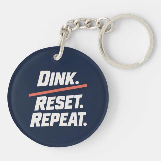 Porte-clefs Dink. Réinitialiser. Répéter. | Raquette de Pickle (Dos)