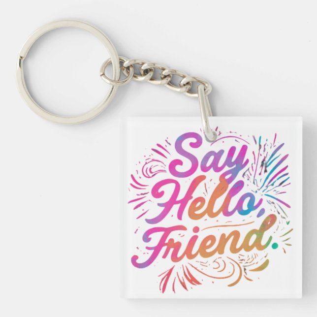 Porte-clefs Dis Bonjour, Ami (Devant)
