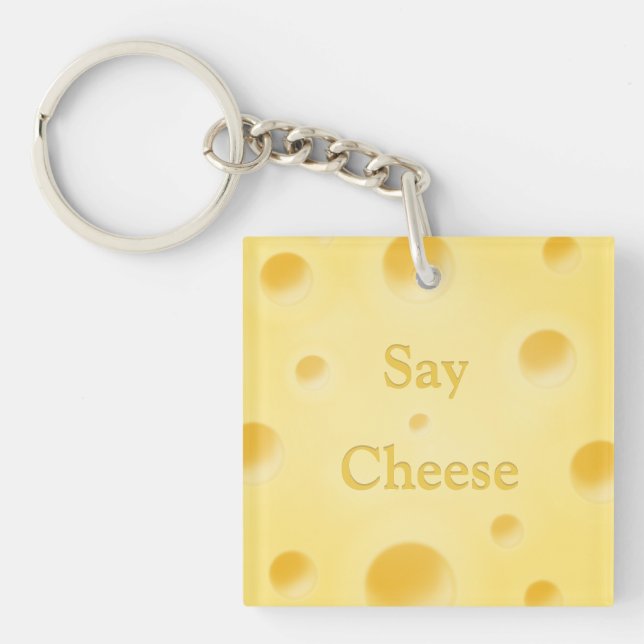 Porte-clefs "Dites Fromage" Tranche de Fromage Jaune Mignon Pe (Devant)