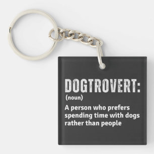 Porte-clefs Dogtrovert Définition Drôle Introvertis Parents Ch