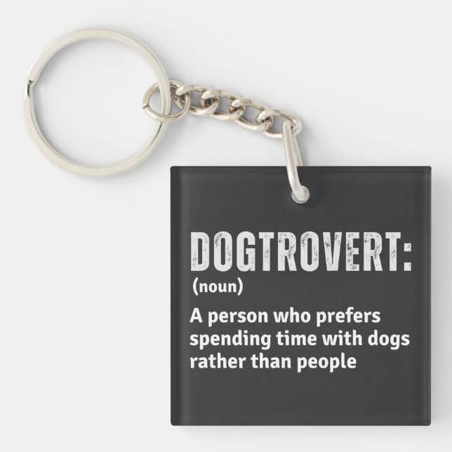 Porte-clefs Dogtrovert Définition Drôle Introvertis Parents Ch (Devant)