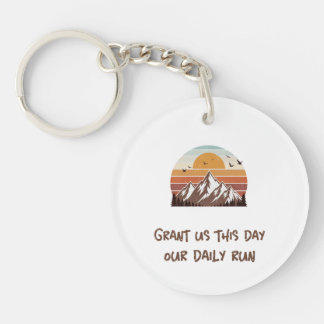 Porte-clefs Donnez-nous aujourd'hui notre course quotidienne