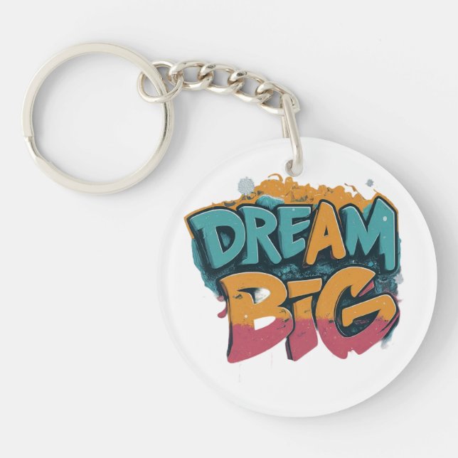 Porte-clefs Dream Big (Devant)