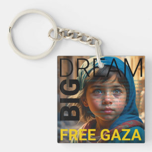 Porte-clefs Dream Big, Free Gaza Acrylique Porte - clé de soli