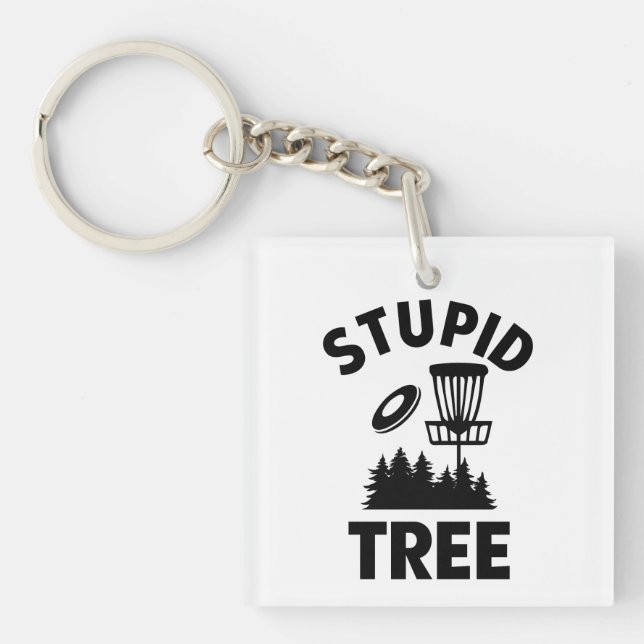 Porte-clefs Drôle Disque Golf Devis Stupid Tree (Devant)