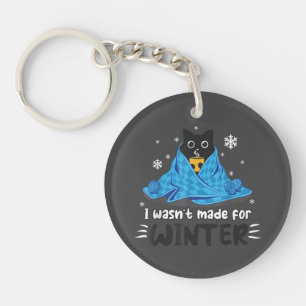 Porte-clefs Drôle Je n'étais pas fait pour l'hiver Mignon Café