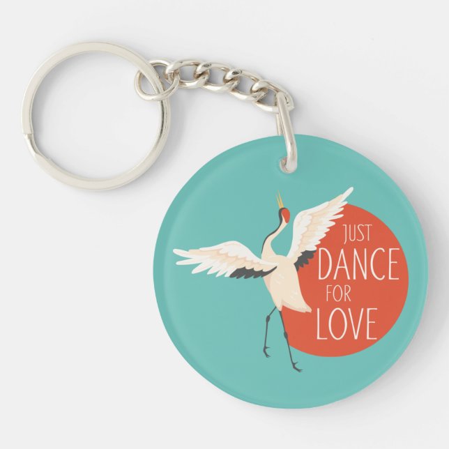 Porte-clefs Drôle message d'oiseau - Juste danser pour l'amour (Devant)