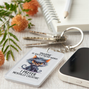 Porte-clefs Drôle sarcasme chat fou