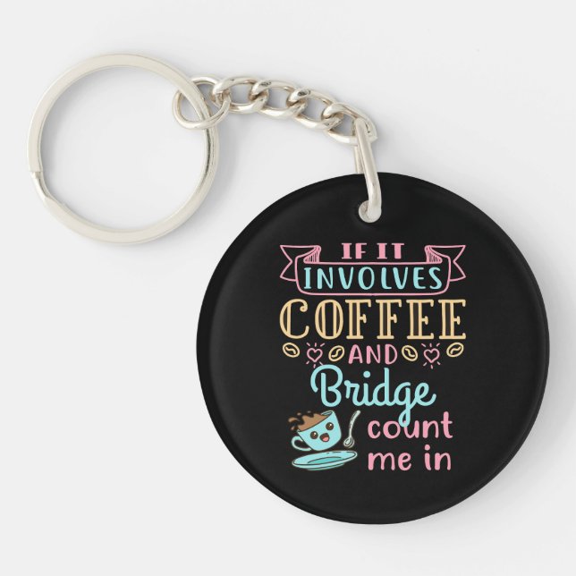 Porte-clefs Drôle s'il s'agit de café et de bridge  (Devant)