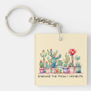 Porte-clefs Embrassez Les Moments Prickly Cactus Et Succulents