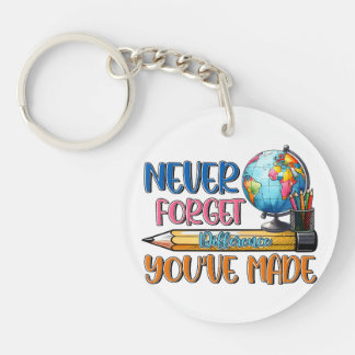 Porte-clefs Enseignant N'oublie Jamais La Différence Que Vous 