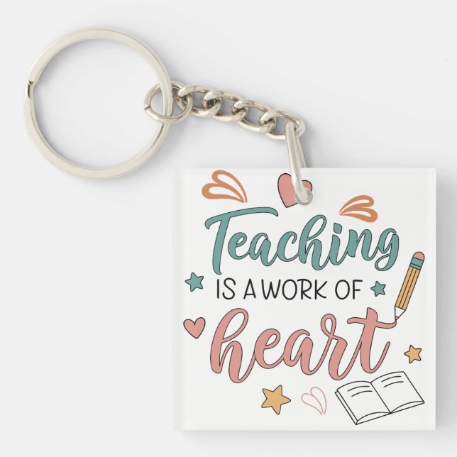 Porte-clefs Enseigner est un travail du cœur Enseignant  (Devant)