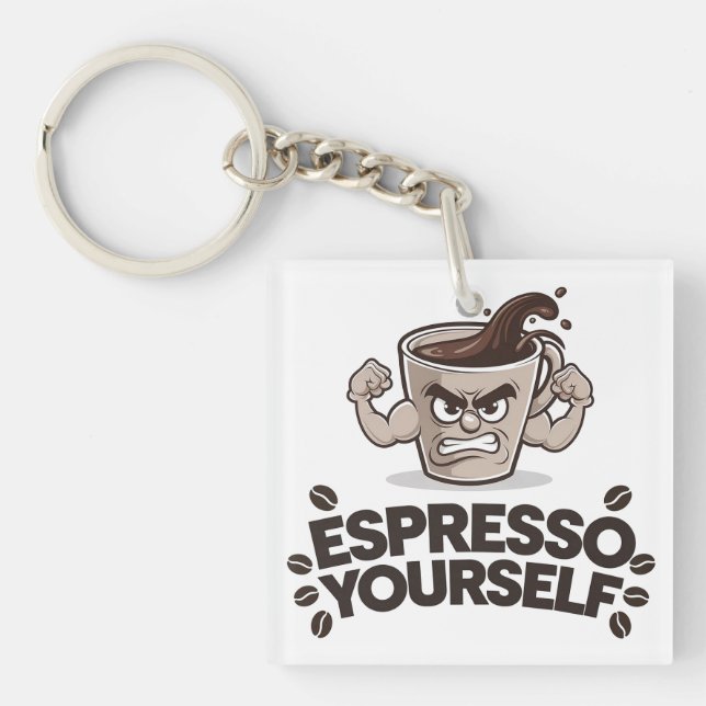 Porte-clefs Espresso Yourself - Amusant café design (Devant)
