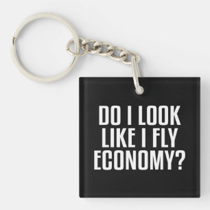 Porte-clefs Est-ce que j'ai l'air d'un voyageur en classe écon