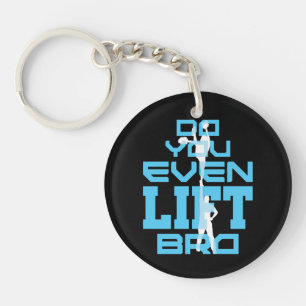 Porte-clefs Est-Ce Que Vous Soulevez Même Bro Drôle Hommes Che