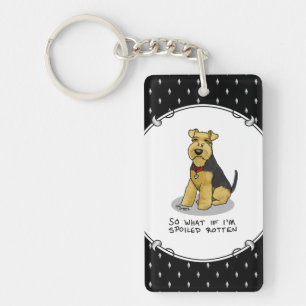 Porte-clefs Et si je suis Spoiled Rotten Dog Welsh Terrier