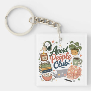 Porte-clefs Éviter les gens Club Ambiance Introverti Confortab