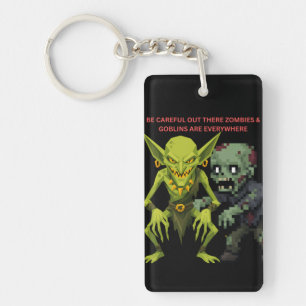 Porte-clefs Faites attention là-bas, les zombies et les gobeli