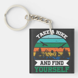 Porte-clefs Faites une randonnée pédestre et trouvez vous-même