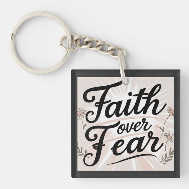 Porte-clefs Faith over Fear keychain (Devant)