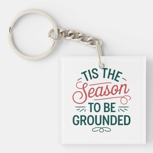 Porte-clefs Festive Personnaliser "Tis the Season to be Ground (Devant)