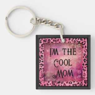 Porte-clefs Fête de la mère Je suis la mère cool