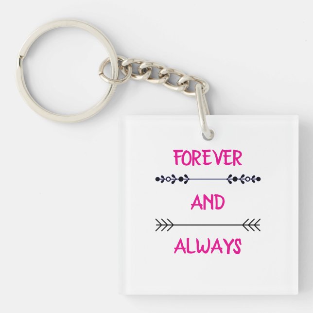 PORTE-CLEFS FOREVER AND ALWAYS (Devant)