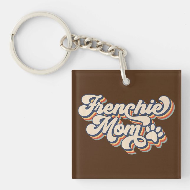 Porte-clefs Frenchie Mom French Bulldog Mother's Day (Devant)