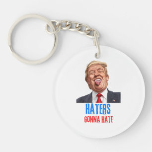 Porte-clefs Funny Haters va détester les citations, drôle dire