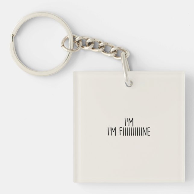 Porte-clefs funny i'm fine typography design (Devant)