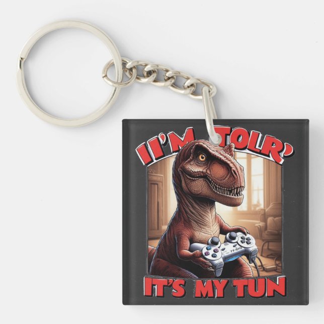 Porte-clefs Funny T-Rex Gamer Quote Design (Devant)