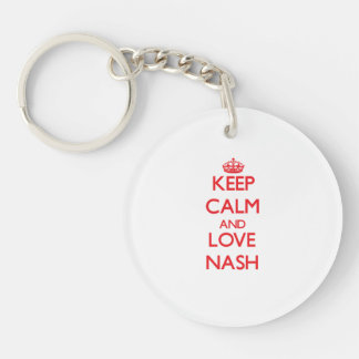 Porte-clefs Gardez le calme et aimez Nash
