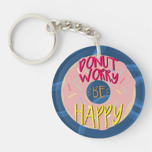 Porte-clefs Gâteau Anxieux Sois Heureux Blague Nourriture Drôl