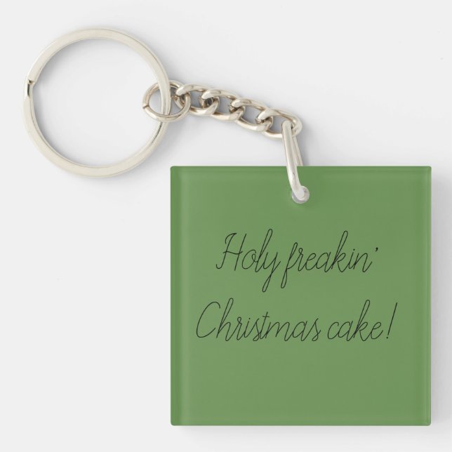 Porte-clefs Gâteau saint de Noël de freakin de citation noire (Devant)