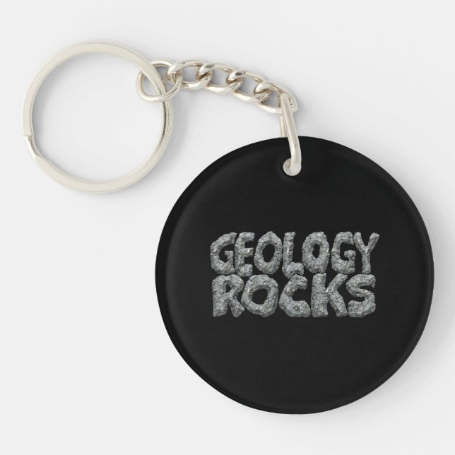 Porte-clefs Géologie Rocks - Earth Science Pun (Devant)