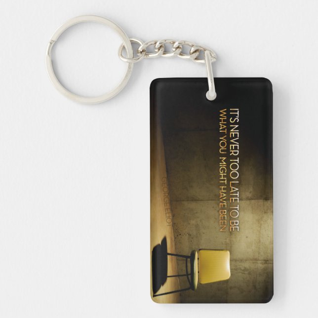 Porte-clefs George Eliot Citation inspirante "Jamais trop tard (Devant)