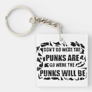 Porte-clefs Go étaient les punks sera porte - clé