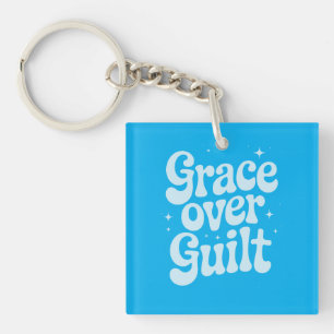 Porte-clefs Grace over Guilt Acrylique Porte - clé