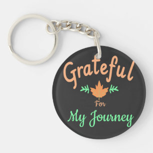 Porte-clefs Grateful for My Journey Personnalisable