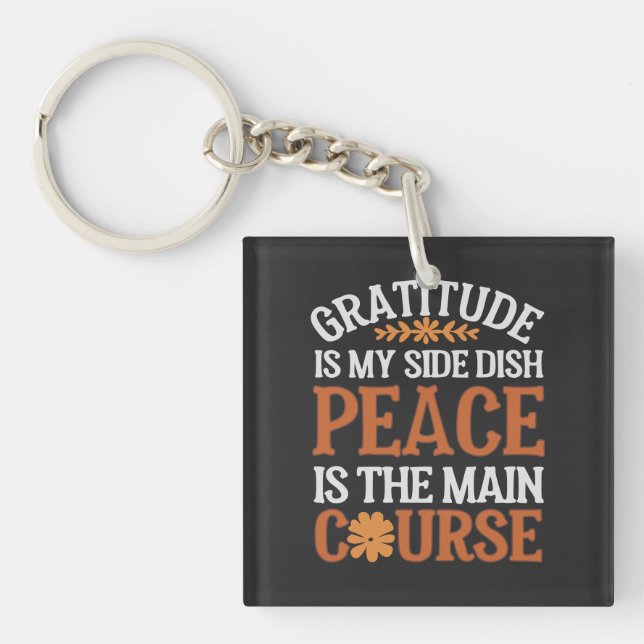 Porte-clefs Gratitude & Peace Porte - clé - Personnalisable (Devant)