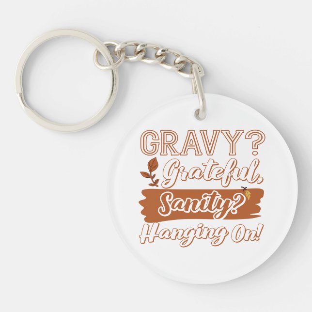 Porte-clefs Gravy ? Reconnaissant, Sanity ? Accroché (Devant)