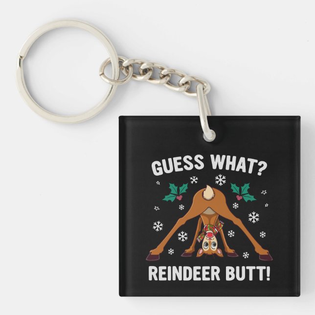 Porte-clefs Guess What Reindeer Butt Christmas Joke (Devant)