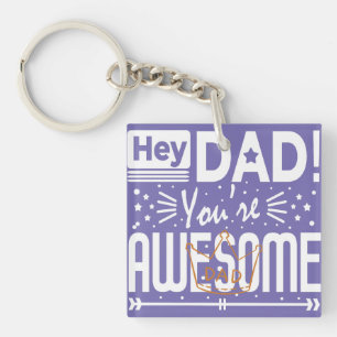 Porte-clefs Hé papa t'es génial Typographie violette et blanch