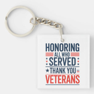Porte-clefs Honorer tous ceux qui ont servi Merci Veterans Day