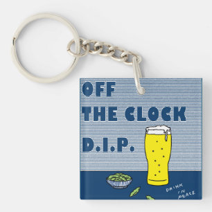 Porte-clefs Hors de l'horloge D.I.P. (Boire en paix)