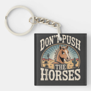 Porte-clefs Humour et citation sarcastique N'appuyez pas sur l