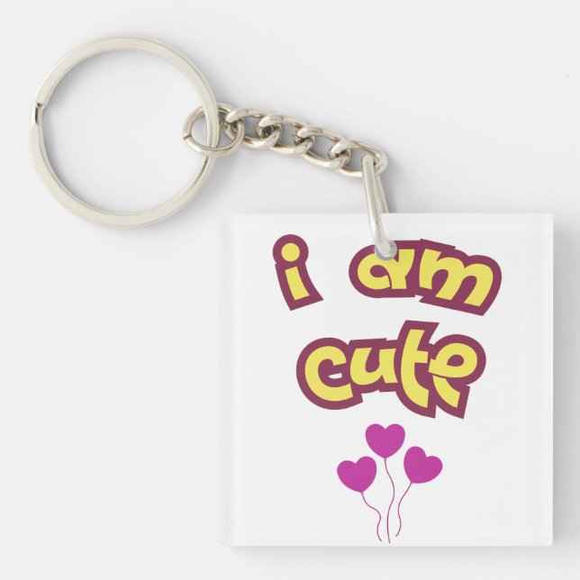 Porte-clefs I am cute (Devant)